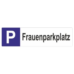 Frauenparkplatz Parkplatzschild Langformat