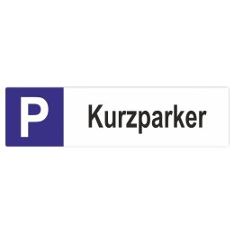 Kurzparker Parkplatzschild Langformat
