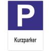 Parkschild Kurzparker Parkplatzschild Hochformat 20x30 cm
