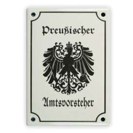 Emailschild 12 x 17 cm Preußischer Amtsvorsteher