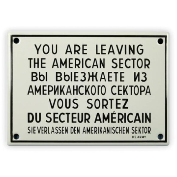 Emailschild 17 x 12 cm, You are leaving the american sector...