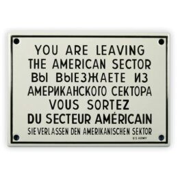 Emailschild 17 x 12 cm, You are leaving the american...